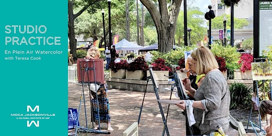 MOCA Studio Practice: En Plein Air Watercolor with Teresa Cook ...
