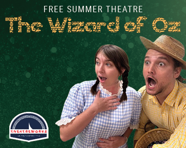 2026 FREE SUMMER THEATRE: Wizard of Oz